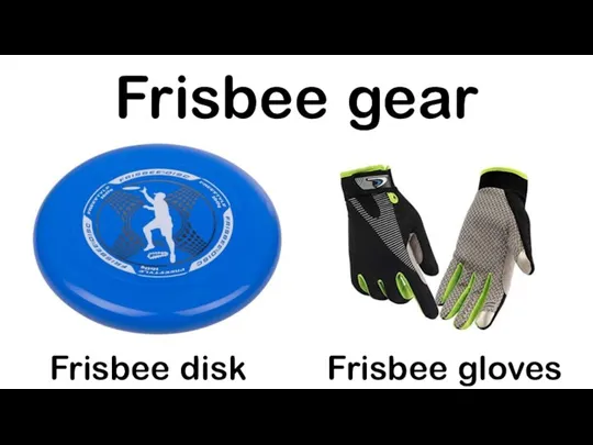 Frisbee gear Frisbee disk Frisbee gloves