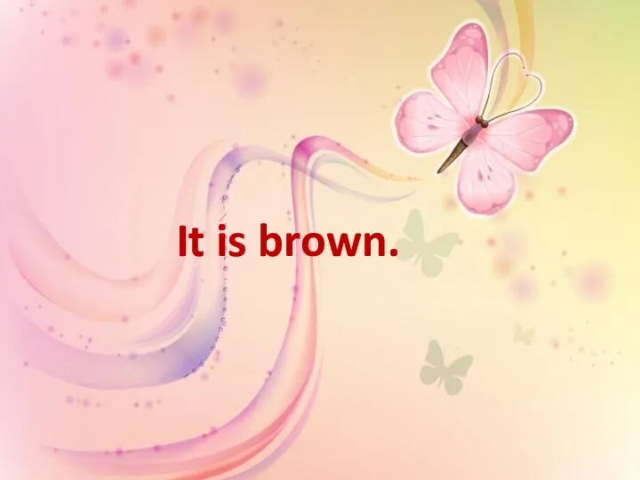 It is brown.