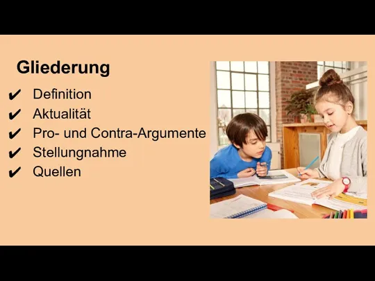 Gliederung Definition Aktualität Pro- und Contra-Argumente Stellungnahme Quellen