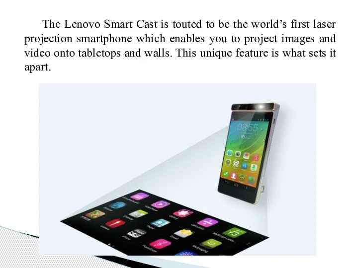The Lenovo Smart Cast is touted to be the world’s first laser