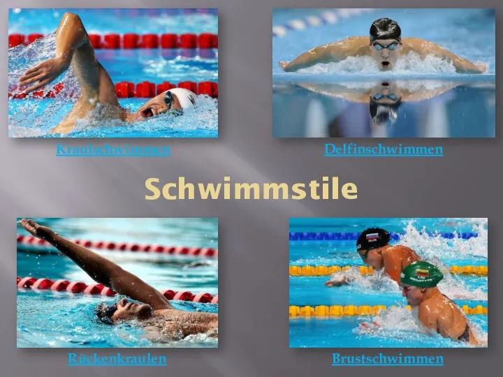 Schwimmstile Brustschwimmen Kraulschwimmen Rückenkraulen Delfinschwimmen