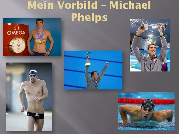 Mein Vorbild – Michael Phelps