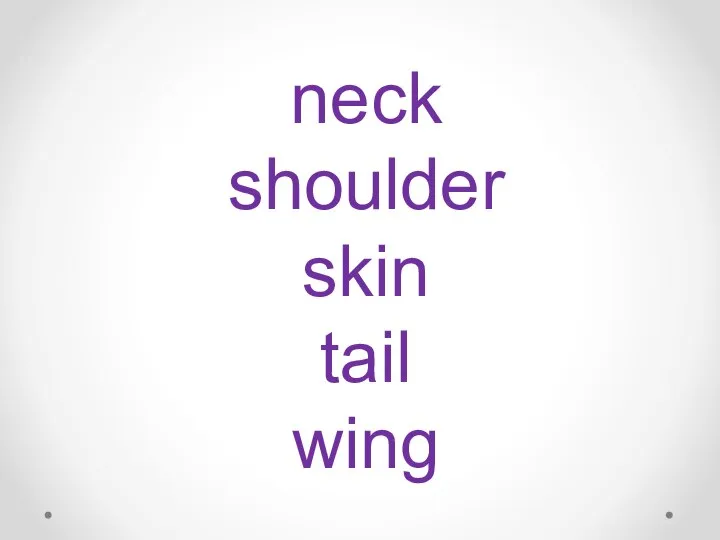 back claw elbow fur knee neck shoulder skin tail wing