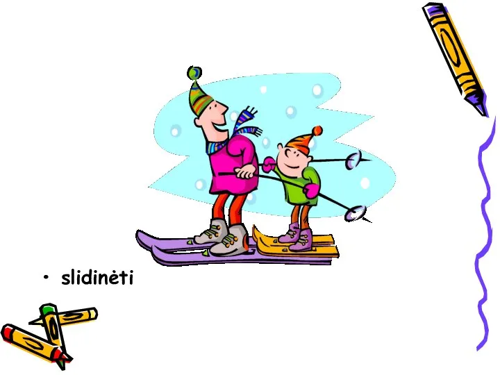 slidinėti