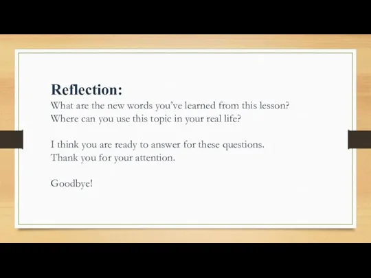 Reflection: What are the new words you’ve learned from this lesson? Where