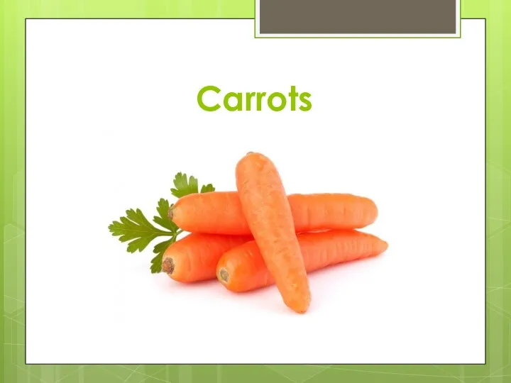 Carrots