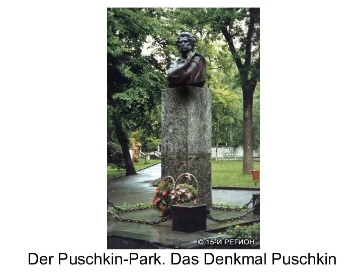 Der Puschkin-Park. Das Denkmal Puschkin