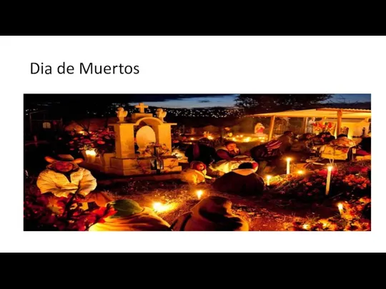 Dia de Muertos