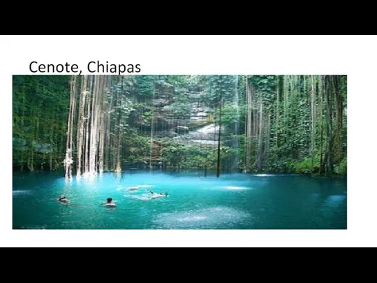 Cenote, Chiapas