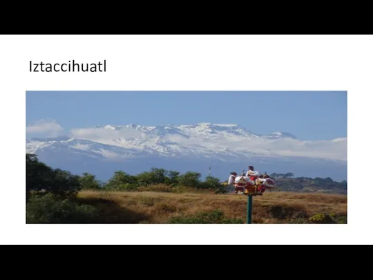 Iztaccihuatl