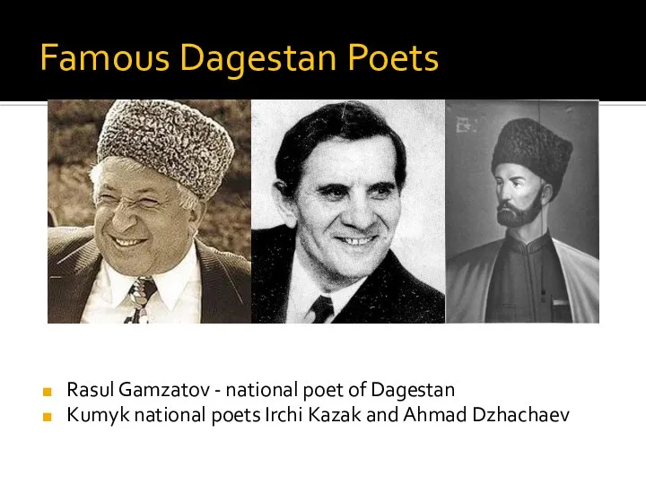 Famous Dagestan Poets Rasul Gamzatov - national poet of Dagestan Kumyk national