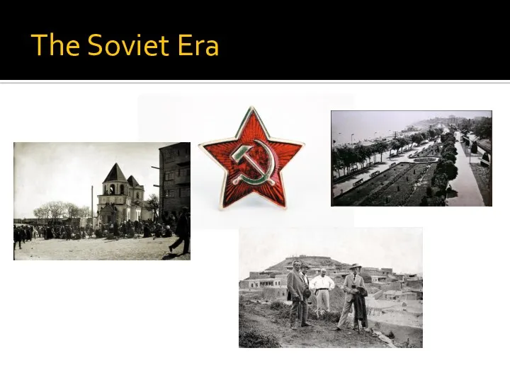 The Soviet Era