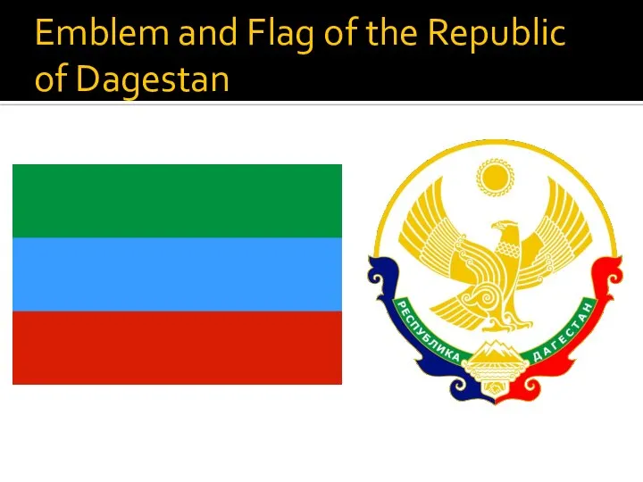 Emblem and Flag of the Republic of Dagestan