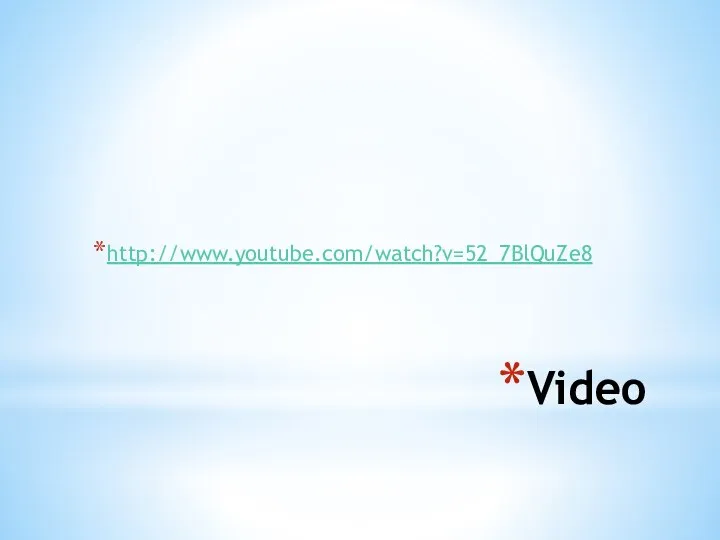 Video http://www.youtube.com/watch?v=52_7BlQuZe8