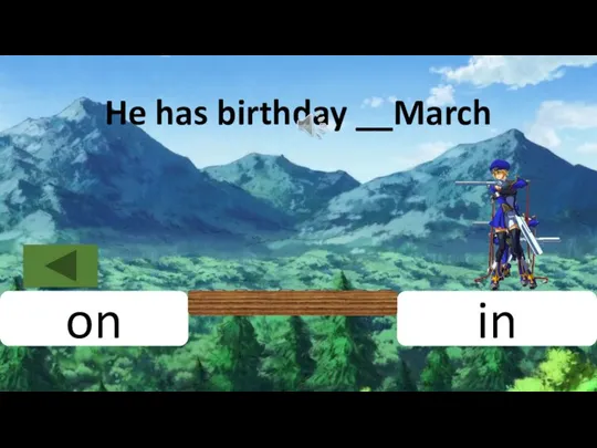 in on He has birthday __March