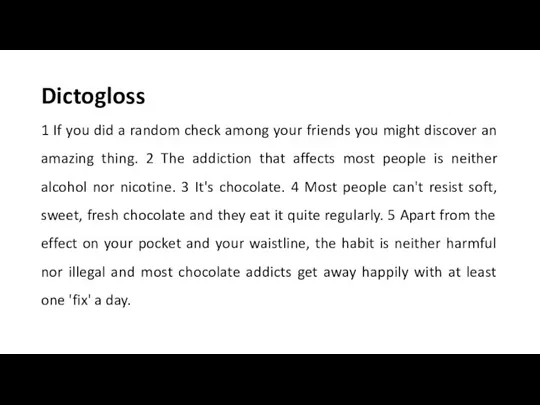 Dictogloss 1 If you did a random check among your friends you
