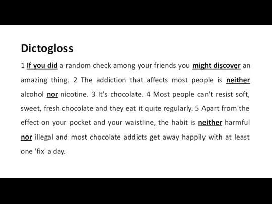 Dictogloss 1 If you did a random check among your friends you