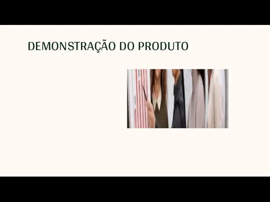 DEMONSTRAÇÃO DO PRODUTO