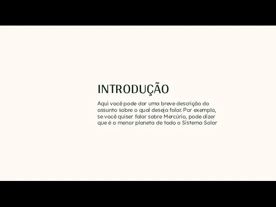 INTRODUÇÃO Aqui você pode dar uma breve descrição do assunto sobre o