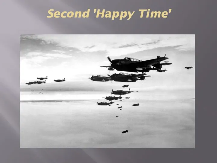 Second 'Happy Time'
