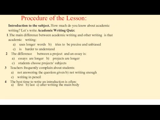 Procedure of the Lesson: Introduction to the subject. How much do you