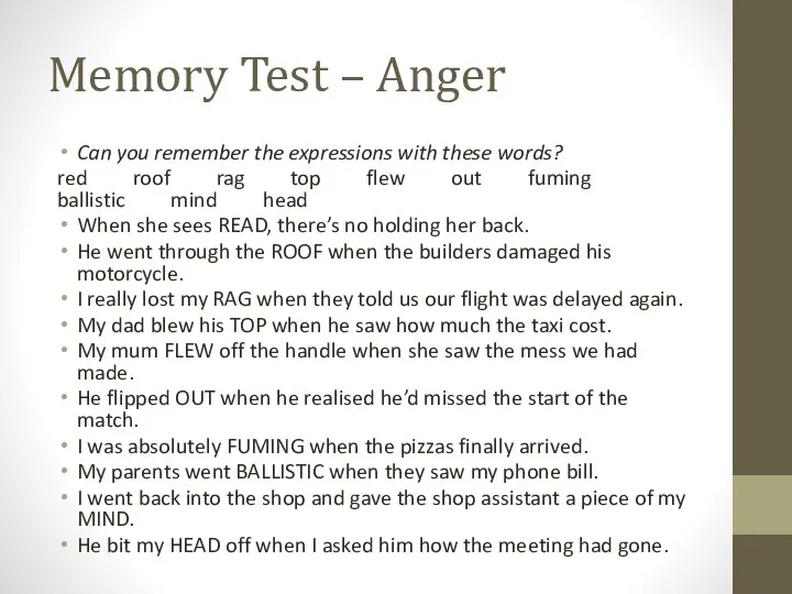 Memory Test – Anger Can you remember the expressions with these words?