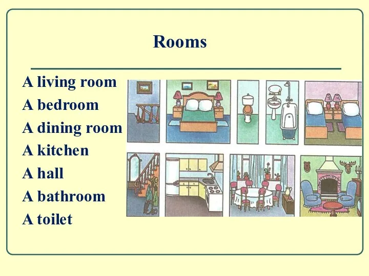 Rooms A living room A bedroom A dining room A kitchen A
