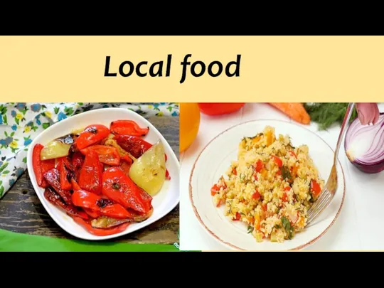 Local food