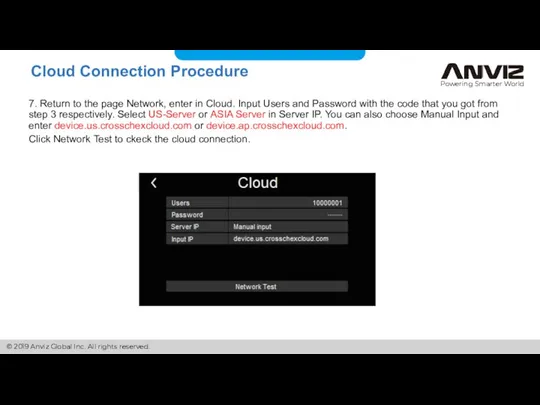Cloud Connection Procedure 7. Return to the page Network, enter in Cloud.