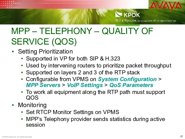 MPP – TELEPHONY – QUALITY OF SERVICE (QOS) Setting Prioritization Supported in