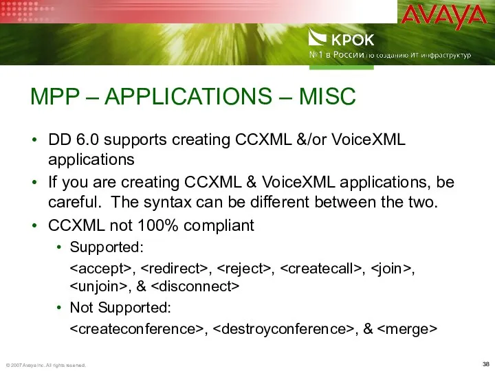 MPP – APPLICATIONS – MISC DD 6.0 supports creating CCXML &/or VoiceXML