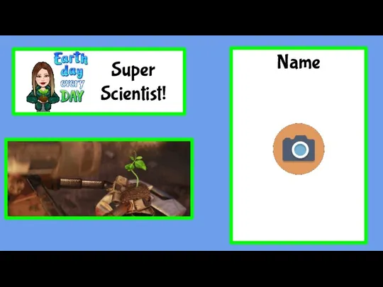 Super Scientist! Name