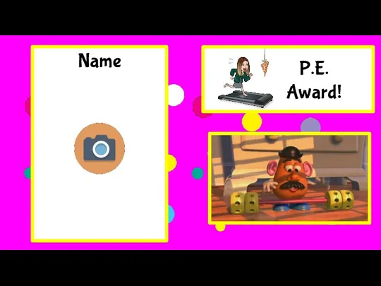 P.E. Award! Name