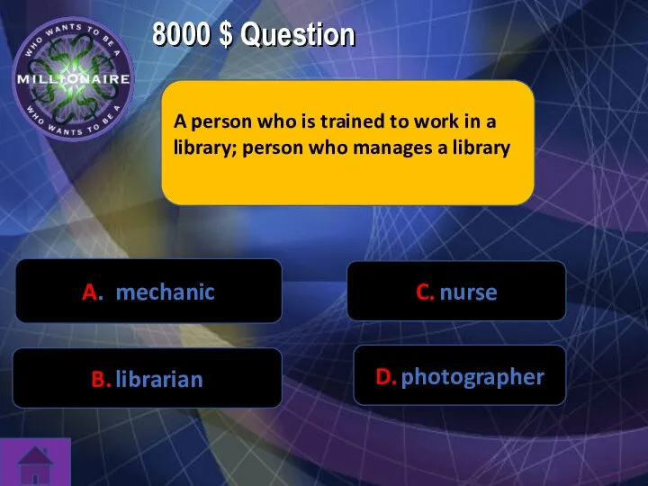 8000 $ Question A person who is trained to work in a