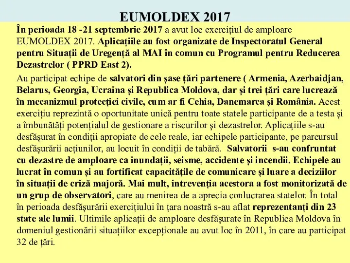 EUMOLDEX 2017 În perioada 18 -21 septembrie 2017 a avut loc exercițiul