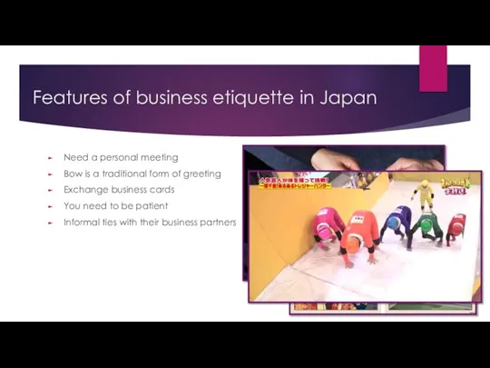 Features of business etiquette in Japan Need a personal meeting Bow is