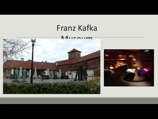 Franz Kafka Museum