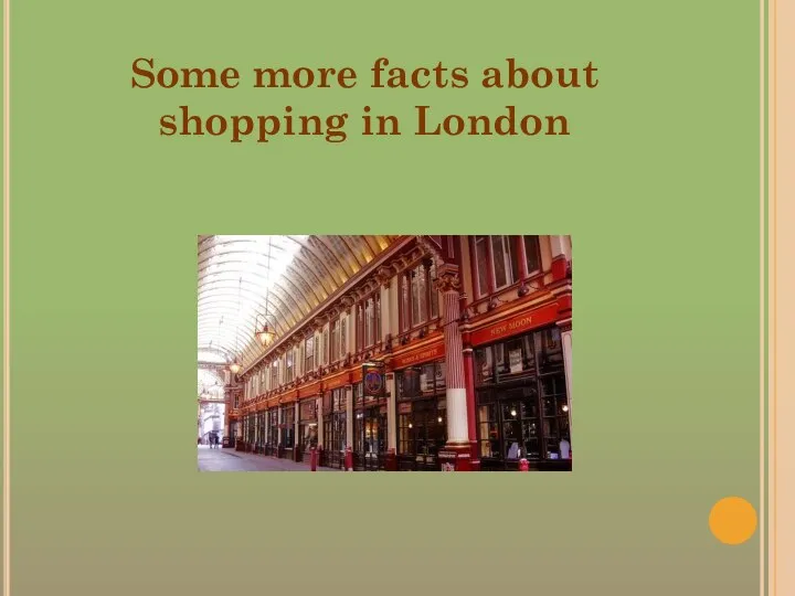 Some more facts about shopping in London