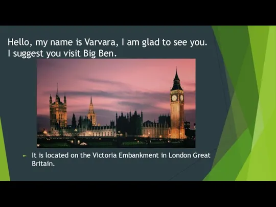 It is located on the Victoria Embankment in London Great Britain. Hello,