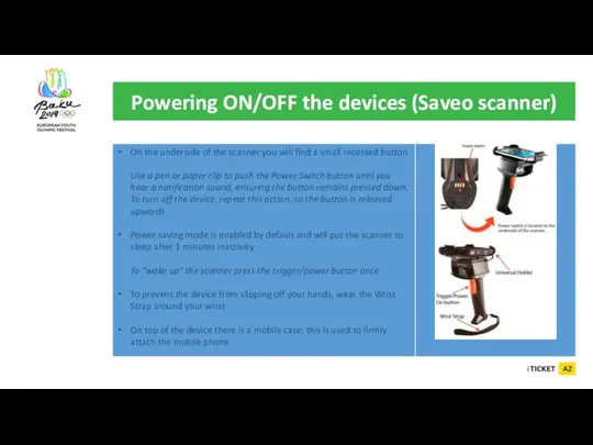 Powering ON/OFF the devices (Saveo scanner)