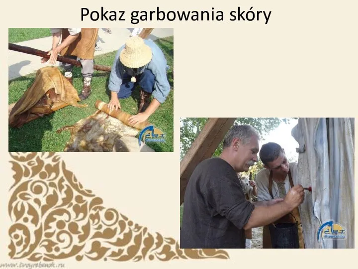 Pokaz garbowania skóry