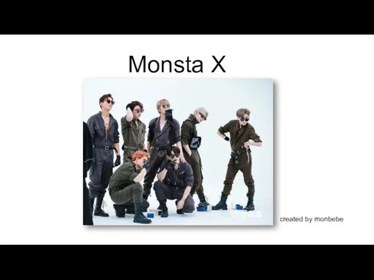 Monsta X created by monbebe