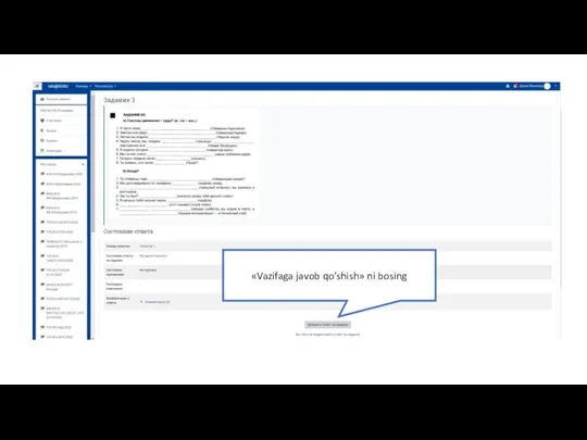 «Vazifaga javob qo’shish» ni bosing