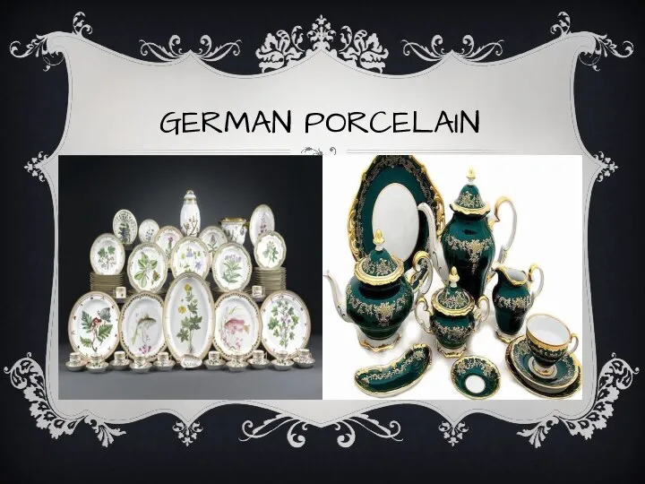 GERMAN PORCELAIN