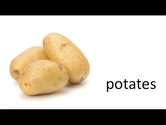 potates
