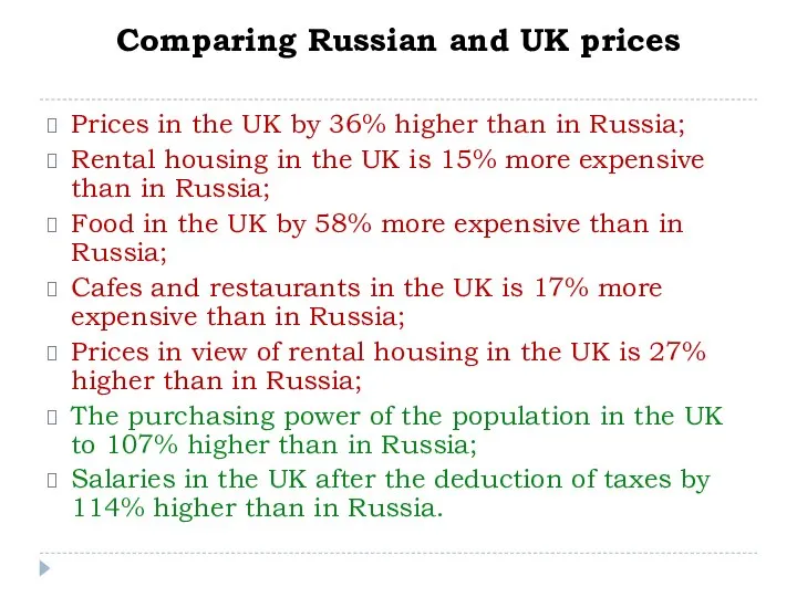 Comparing Russian and UK prices Prices in the UK by 36% higher