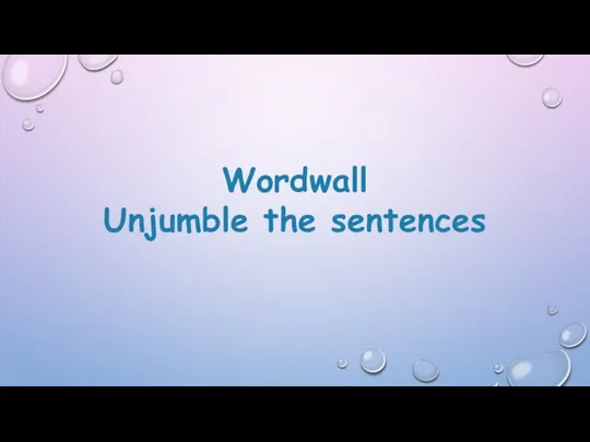 Wordwall Unjumble the sentences