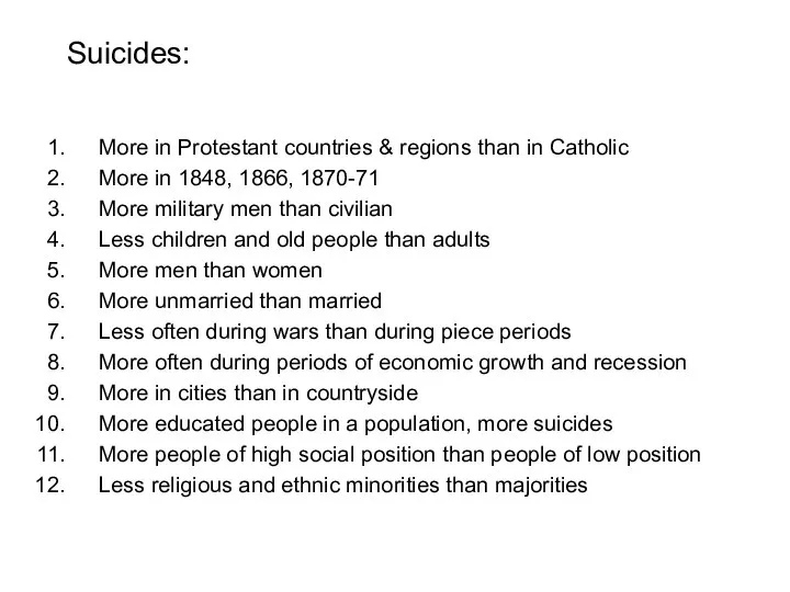 Suicides: More in Protestant countries & regions than in Catholic More in