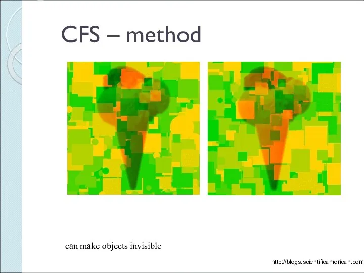 CFS – method http://blogs.scientificamerican.com can make objects invisible