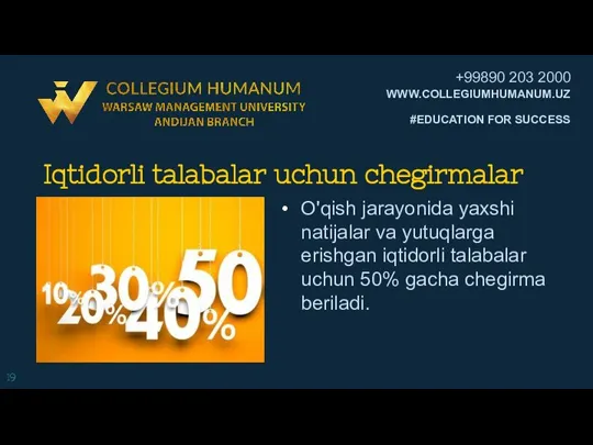 Iqtidorli talabalar uchun chegirmalar O'qish jarayonida yaxshi natijalar va yutuqlarga erishgan iqtidorli